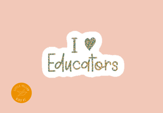 I Love Educators Vinyl Decal